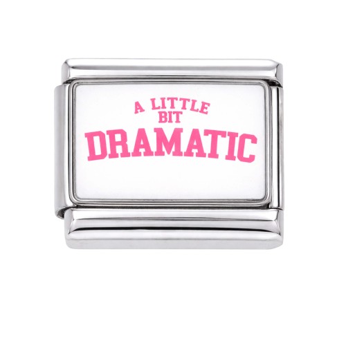 CHARMS MODUŁ OGNIWKO DO BRANSOLETKI MODUŁOWEJ SREBRNY, NAPIS "A LITTLE BIT DRAMATIC"