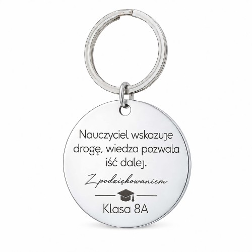 BRELOK DLA NAUCZYCIELA Z GRAWEREM – „NAUCZYCIEL WSKAZUJE DROGĘ” PERSONALIZOWANY PREZENT OD KLASY