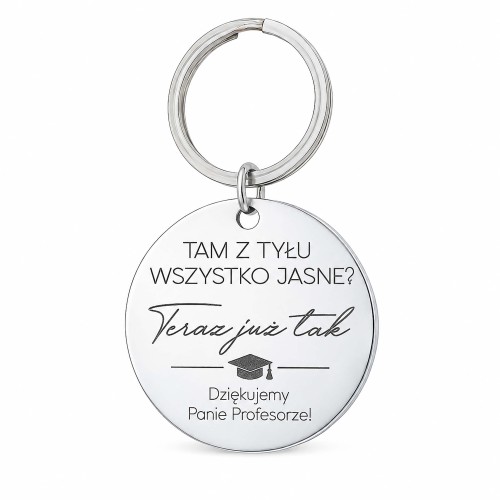 BRELOK DLA NAUCZYCIELA Z GRAWEREM – „TAM Z TYŁU WSZYSTKO JASNE?” PREZENT Z POCZUCIEM HUMORU